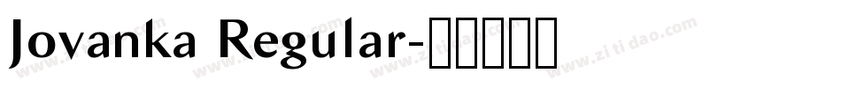 Jovanka Regular字体转换